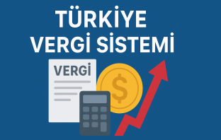 Türkiye’de Vergi Sistemi
