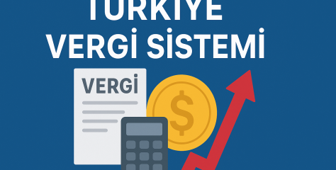 Türkiye’de Vergi Sistemi